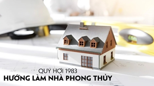 1983 hợp hướng nào? Phong thuỷ hướng nhà hút tài lộc