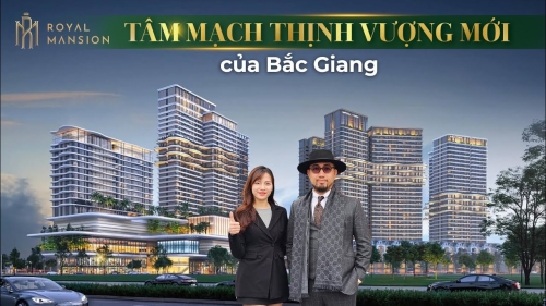 Khám Phá TRÁI TIM MỚI của Tỉnh BẮC GIANG - Royal Mansion | NHATO Official